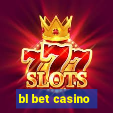 bl bet casino