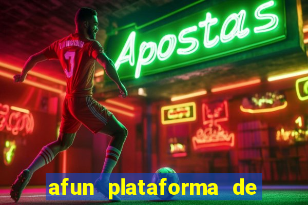 afun plataforma de jogos para ganhar dinheiro