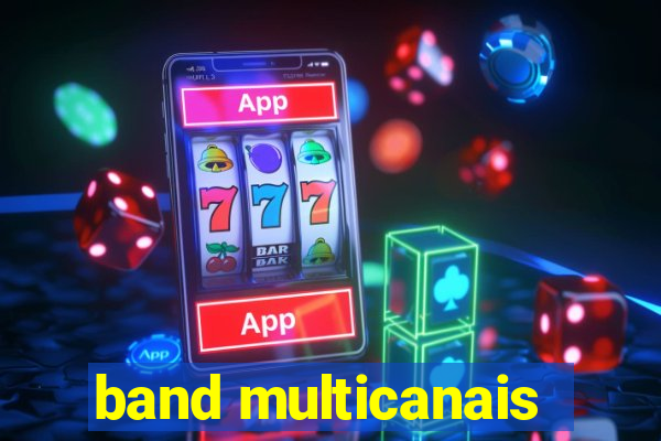 band multicanais