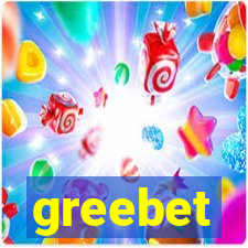 greebet