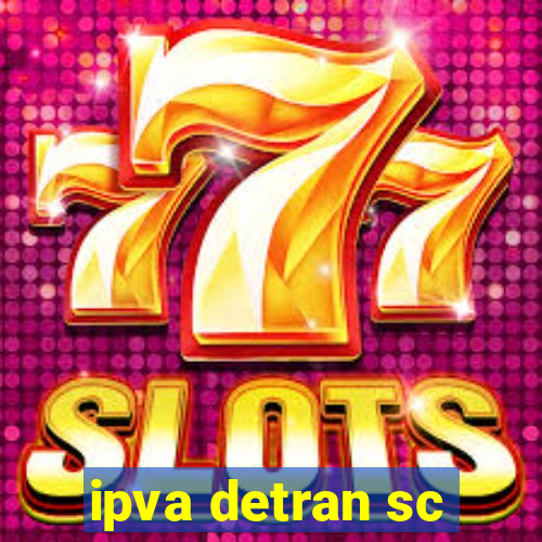 ipva detran sc