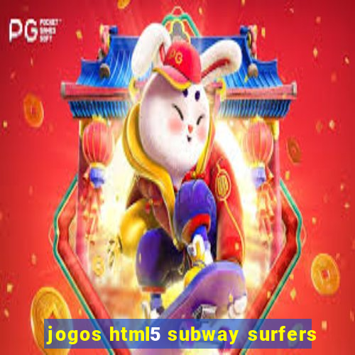 jogos html5 subway surfers