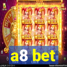 a8 bet