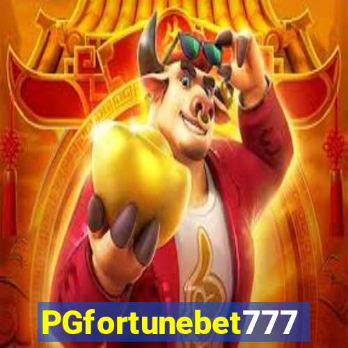 PGfortunebet777