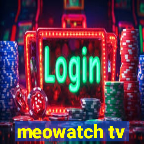 meowatch tv