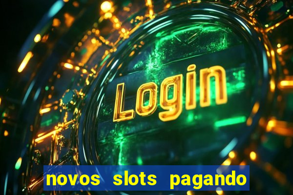 novos slots pagando no cadastro