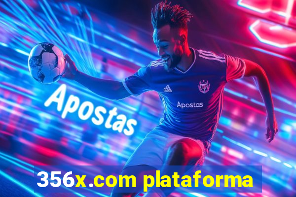 356x.com plataforma