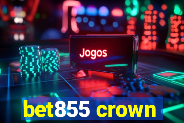 bet855 crown