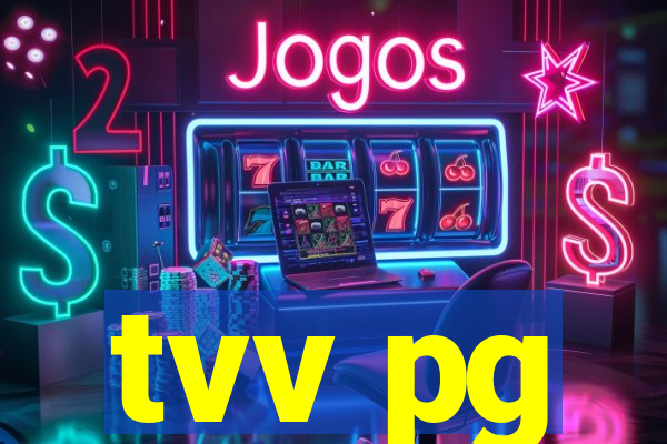 tvv pg