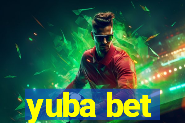 yuba bet