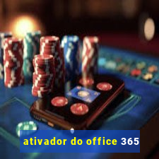 ativador do office 365