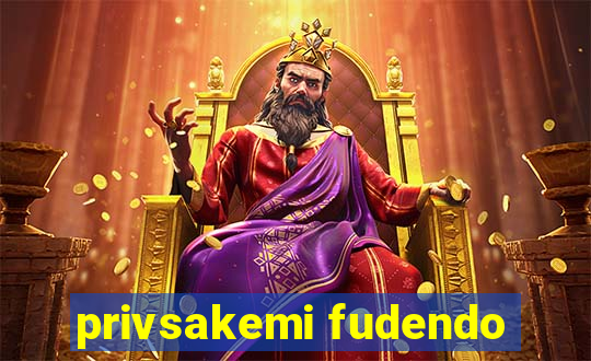 privsakemi fudendo