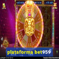 plataforma bet959