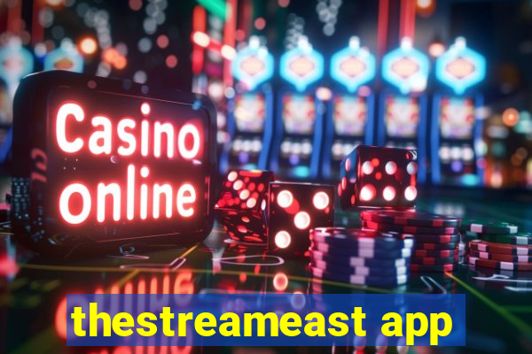 thestreameast app