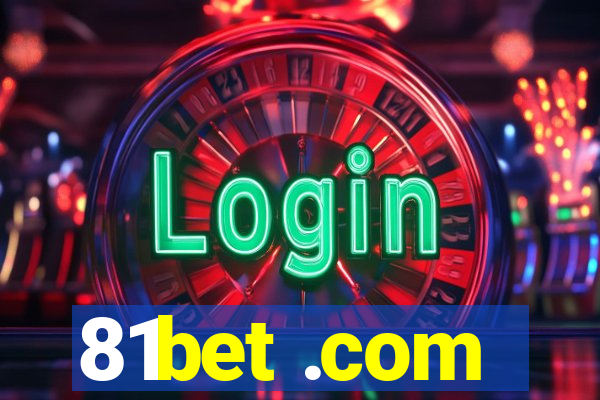 81bet .com