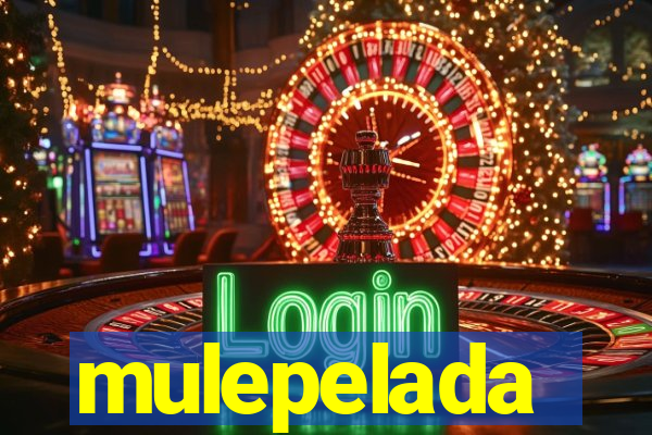 mulepelada