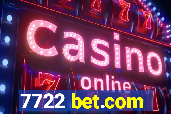 7722 bet.com