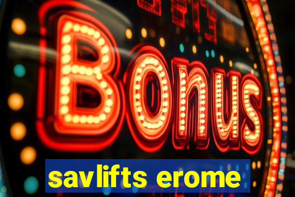 savlifts erome