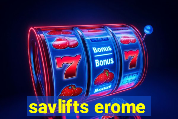 savlifts erome