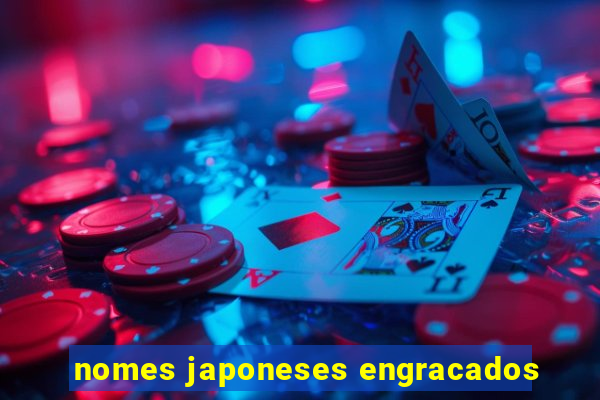 nomes japoneses engracados