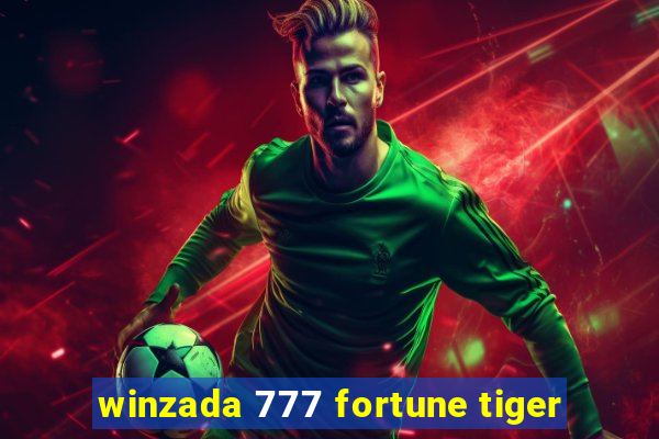 winzada 777 fortune tiger