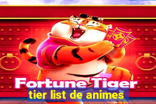 tier list de animes