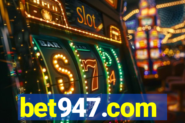 bet947.com