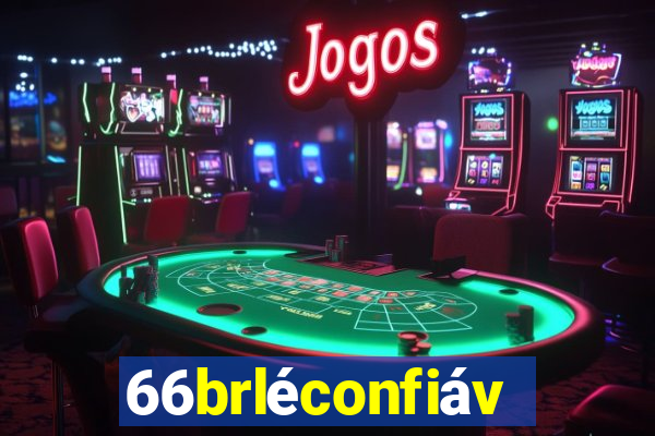 66brléconfiável