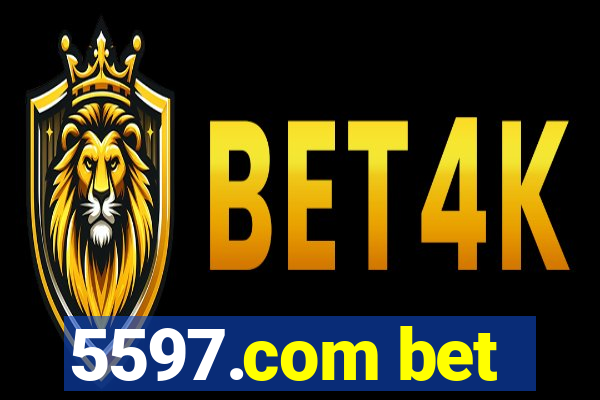 5597.com bet