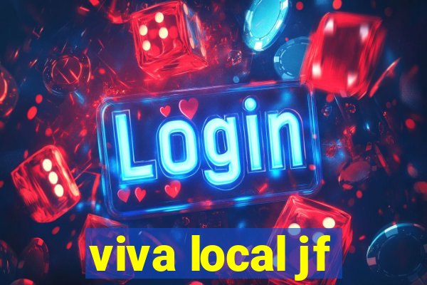 viva local jf