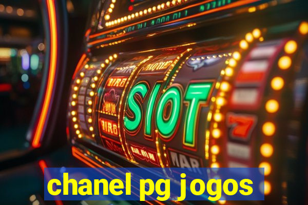 chanel pg jogos