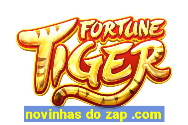 novinhas do zap .com