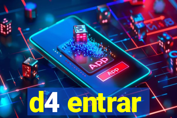 d4 entrar