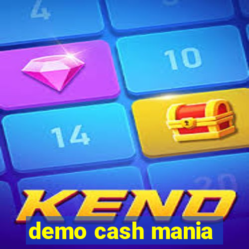 demo cash mania