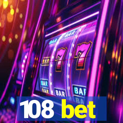 108 bet