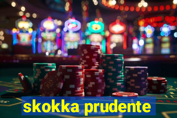 skokka prudente