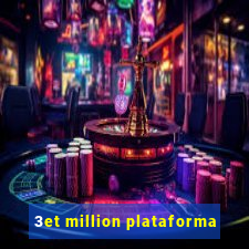 3et million plataforma