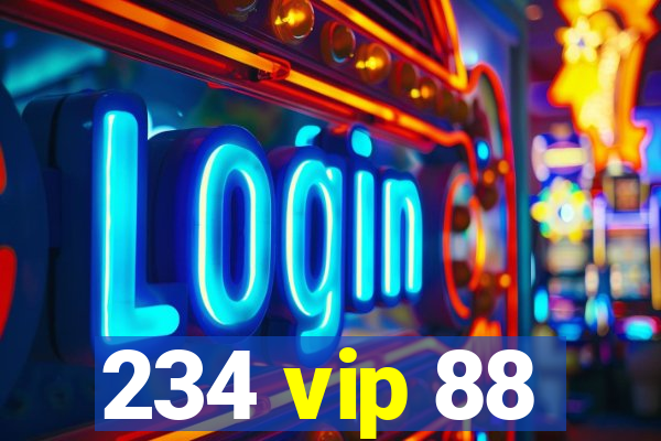 234 vip 88