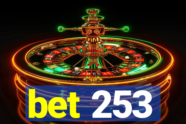 bet 253