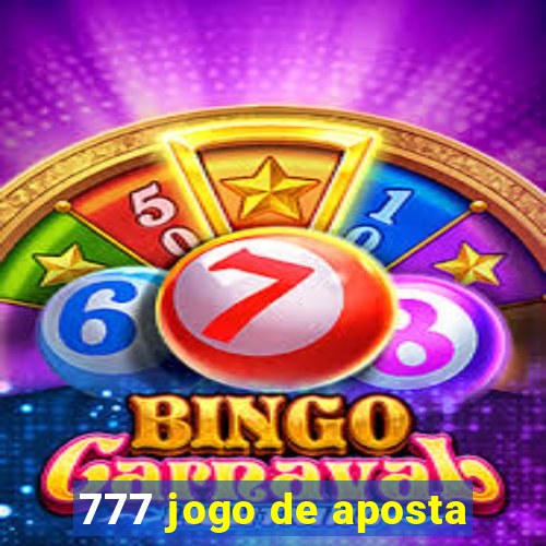 777 jogo de aposta