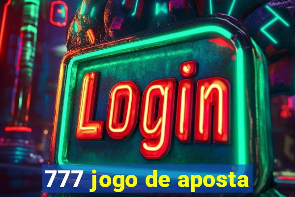 777 jogo de aposta