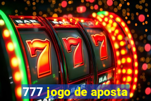 777 jogo de aposta