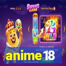 anime18