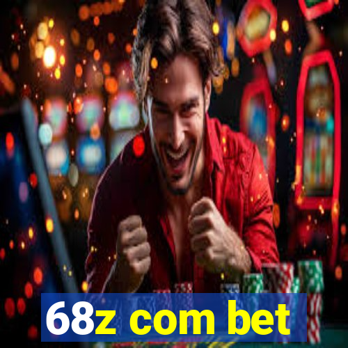 68z com bet