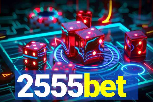 2555bet