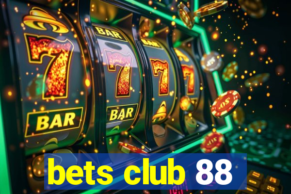 bets club 88