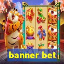 banner bet