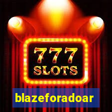 blazeforadoar