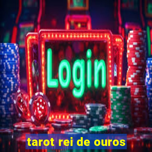 tarot rei de ouros