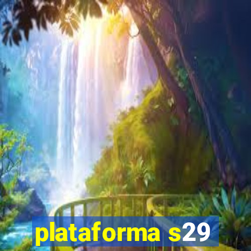 plataforma s29